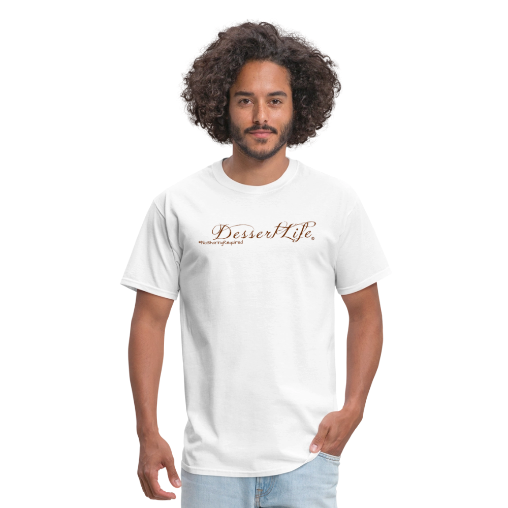 DessertLife #NoSharingRequired T-Shirt - white