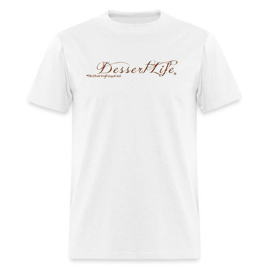 DessertLife #NoSharingRequired T-Shirt - white