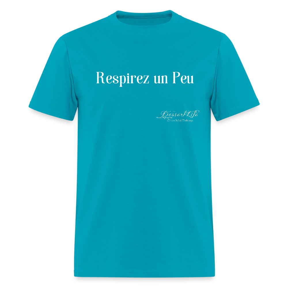 Respirez un Peu T-Shirt - turquoise