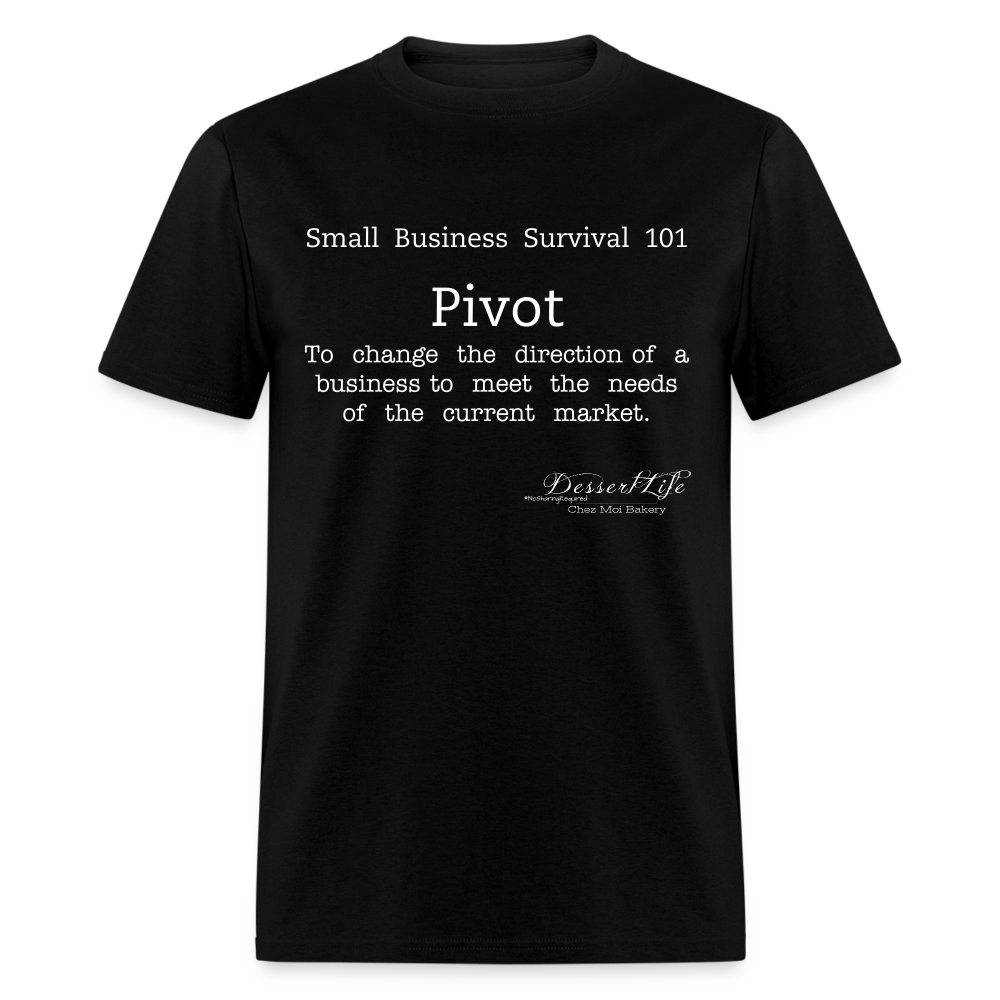 Small Business 101: Pivot T-Shirt - black