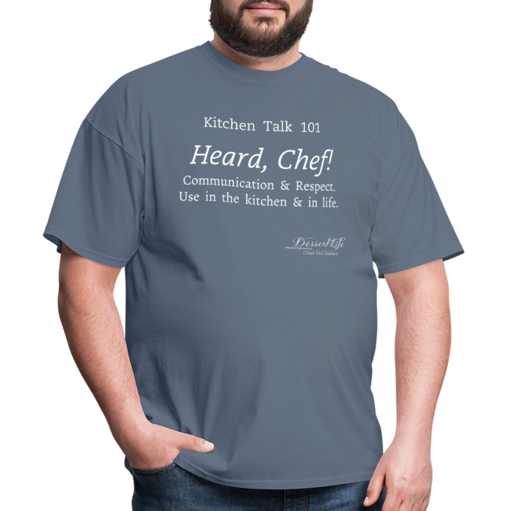 Heard, Chef! Classic T-Shirt - denim