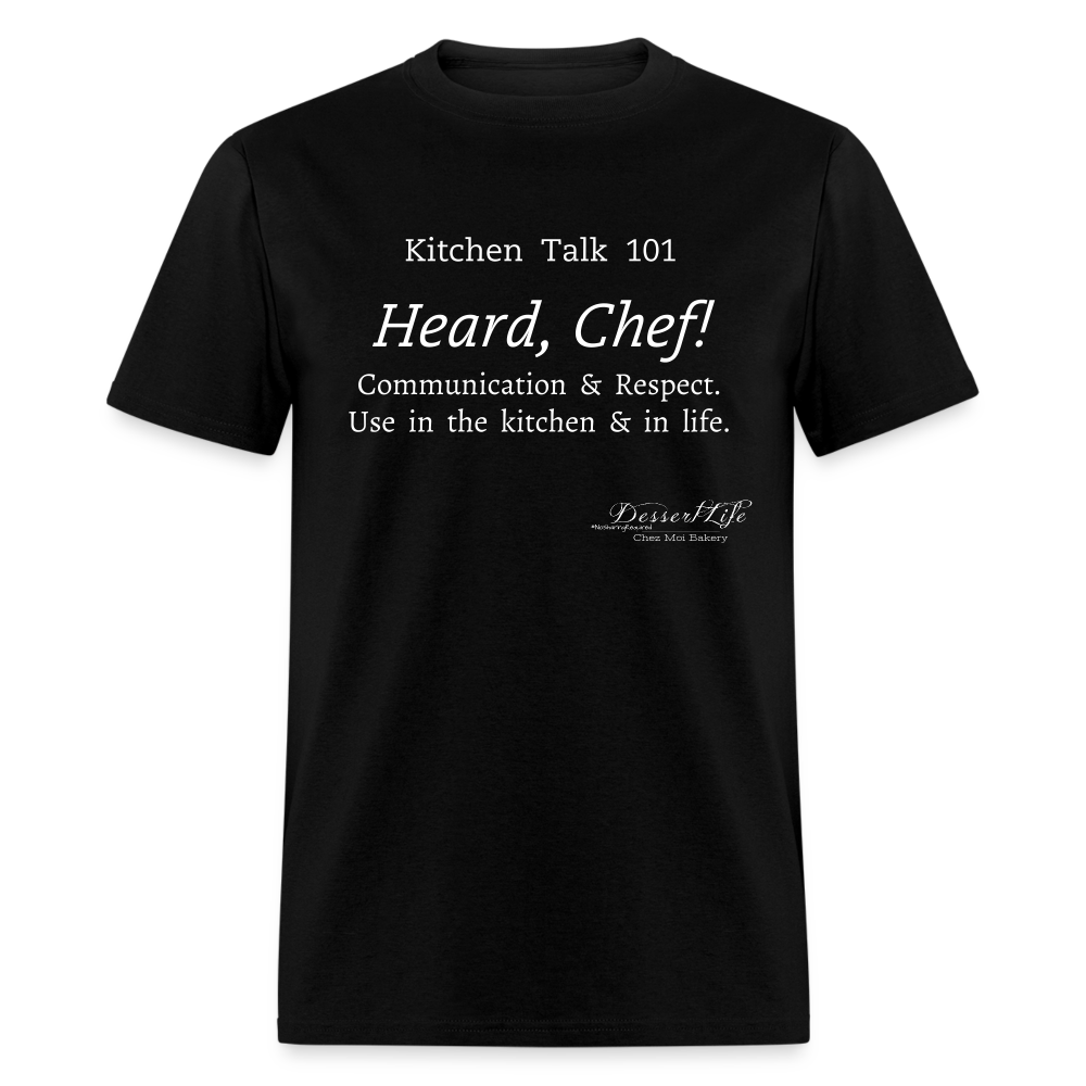 Heard, Chef! Classic T-Shirt - black