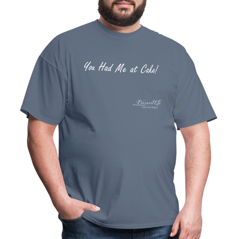 You Had Me at Cake Unisex Classic T-Shirt - denim