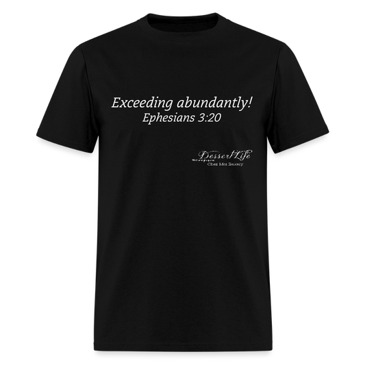 Exceeding Abundantly...!!! - black