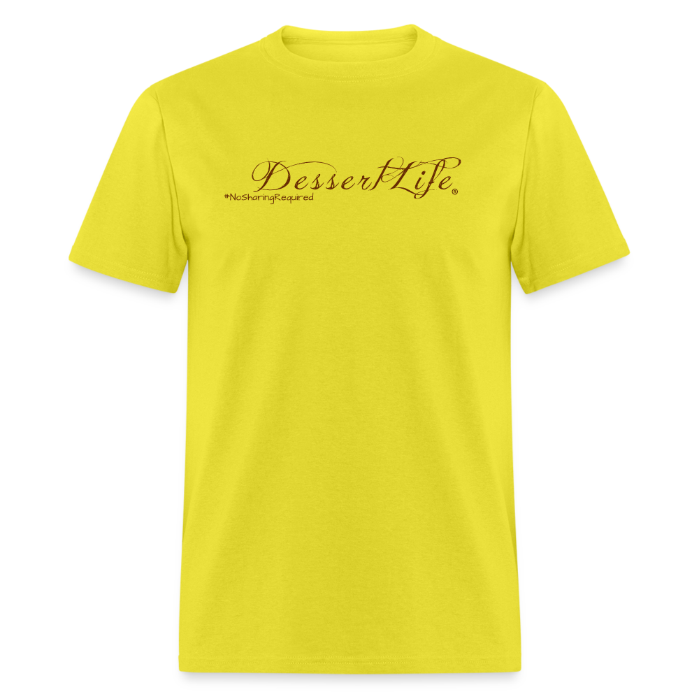 DessertLife #NoSharingRequired T-Shirt - yellow