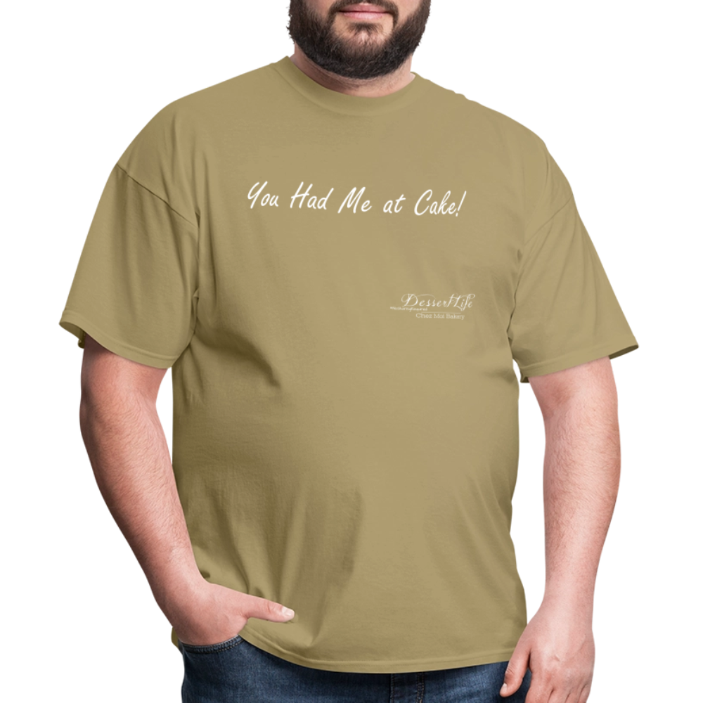 You Had Me at Cake Unisex Classic T-Shirt - khaki