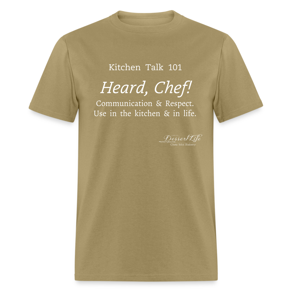 Heard, Chef! Classic T-Shirt - khaki