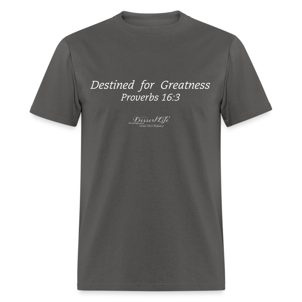 Destined for Greatness Unisex Classic T-Shirt - charcoal