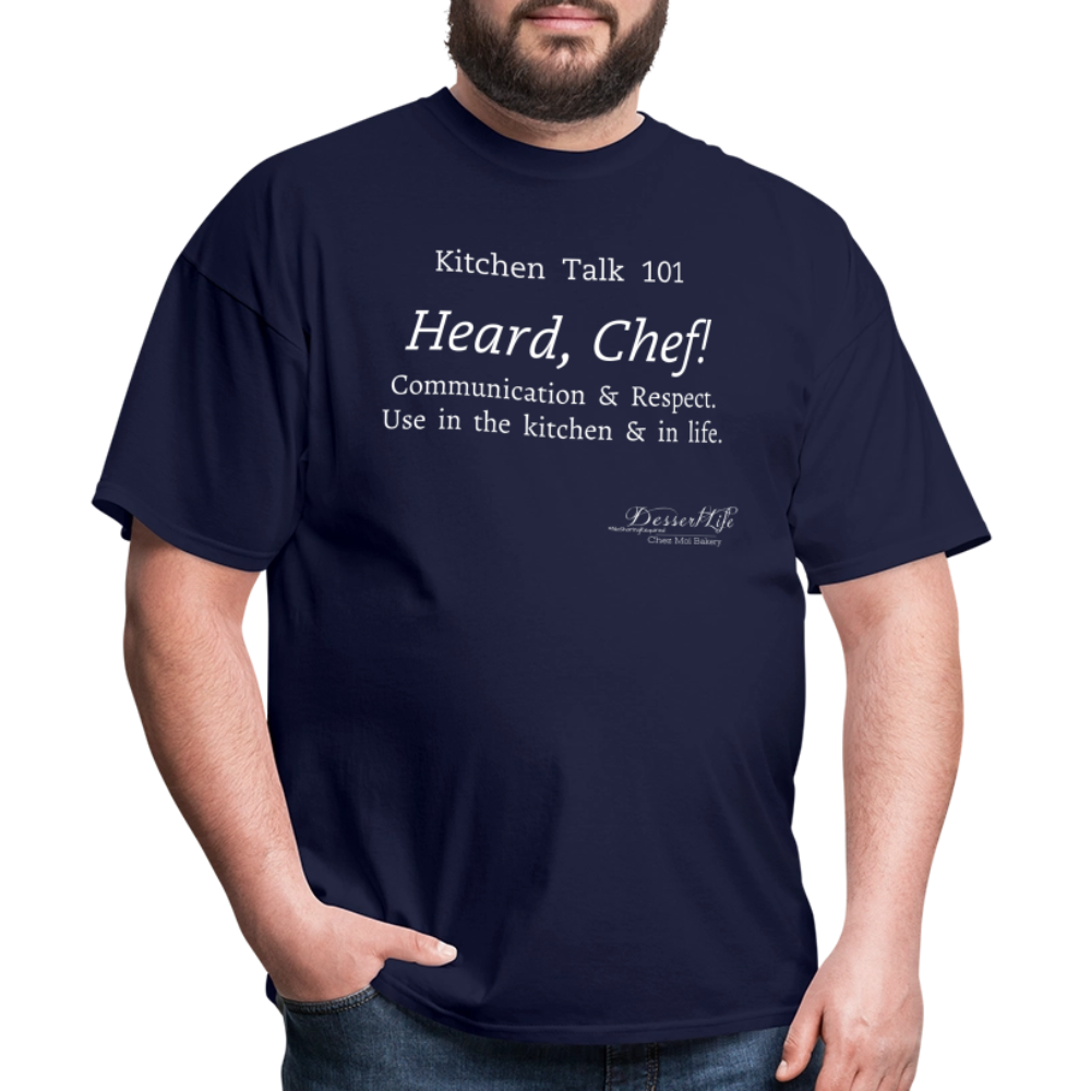 Heard, Chef! Classic T-Shirt - navy