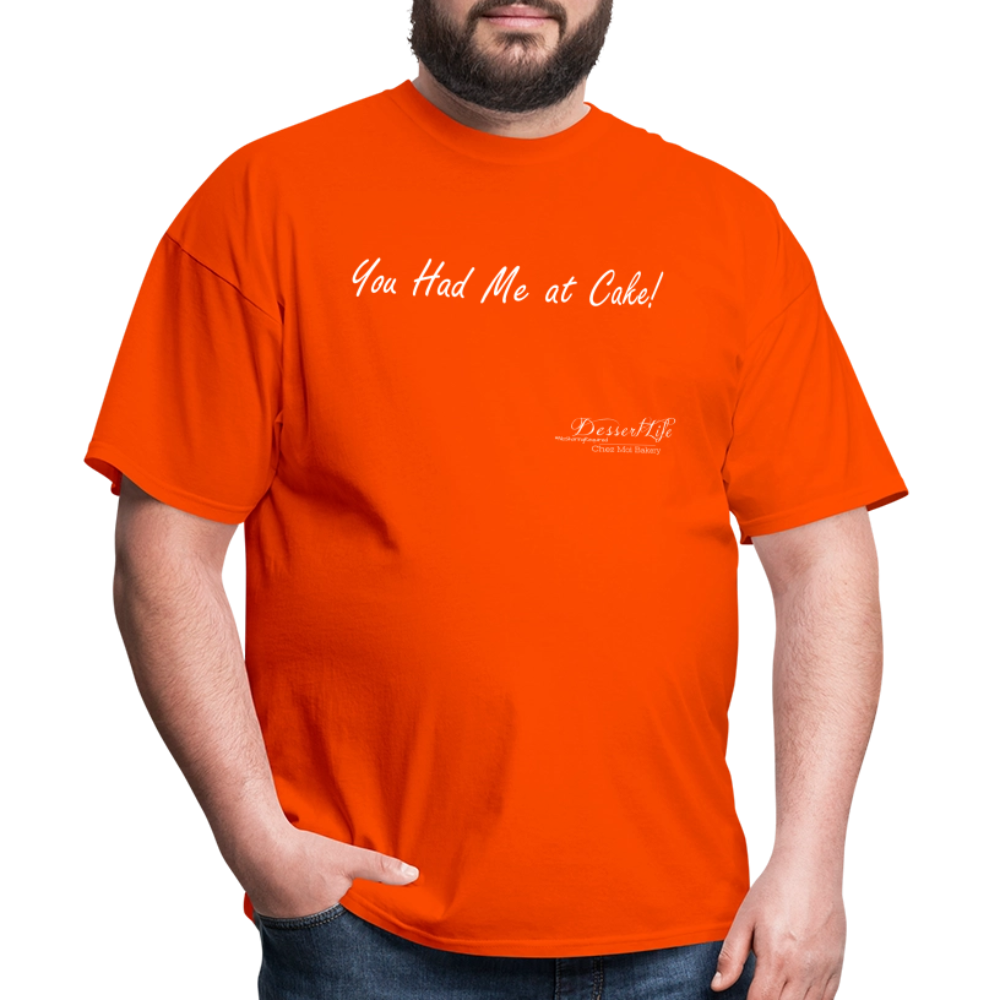 You Had Me at Cake Unisex Classic T-Shirt - orange