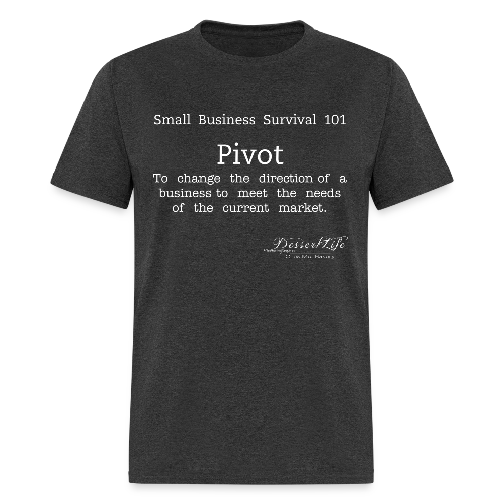 Small Business 101: Pivot T-Shirt - heather black