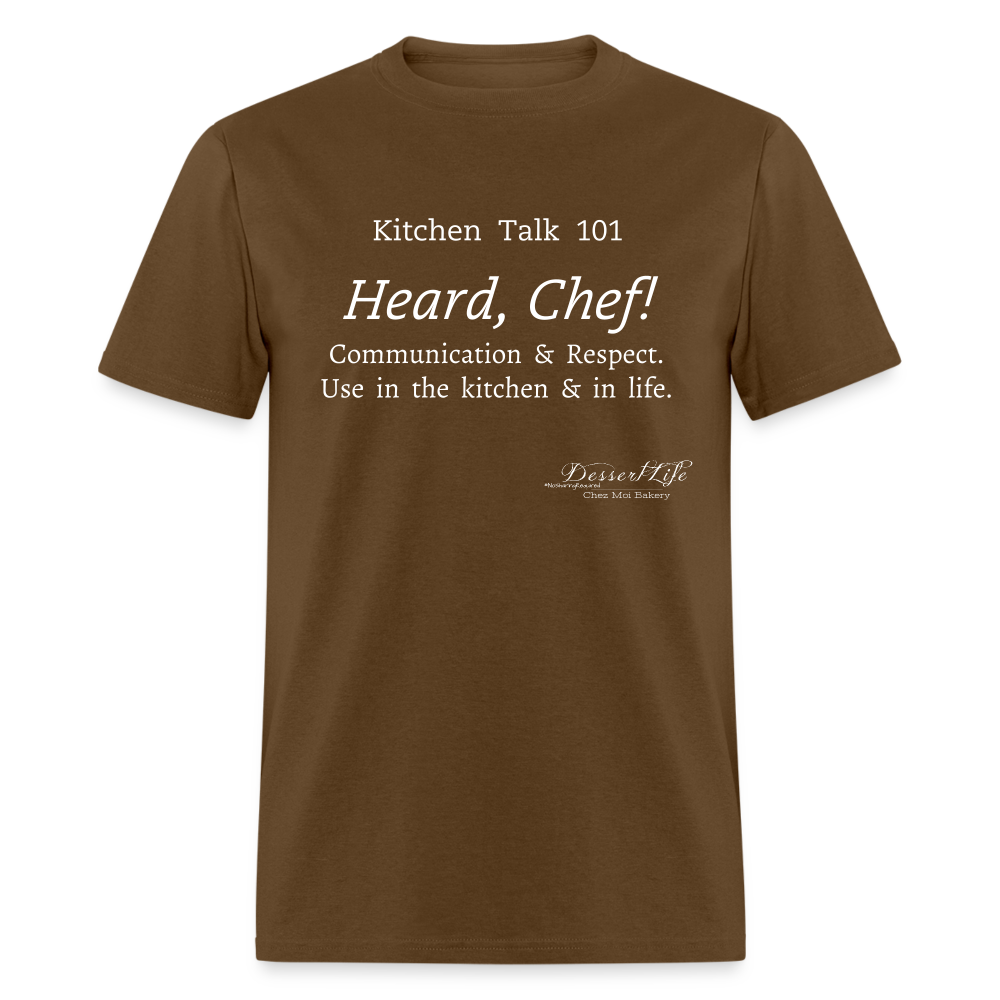 Heard, Chef! Classic T-Shirt - brown