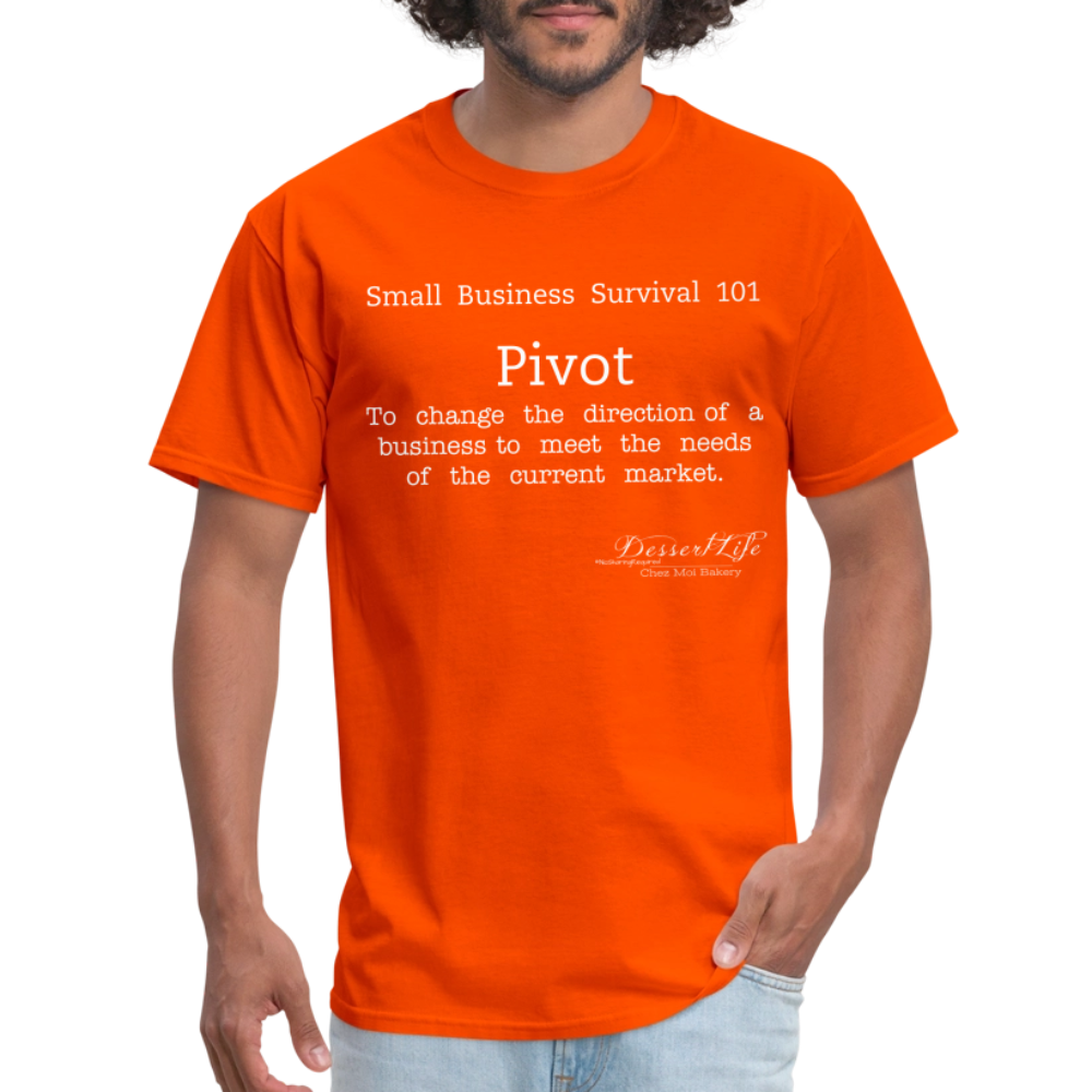 Small Business 101: Pivot T-Shirt - orange