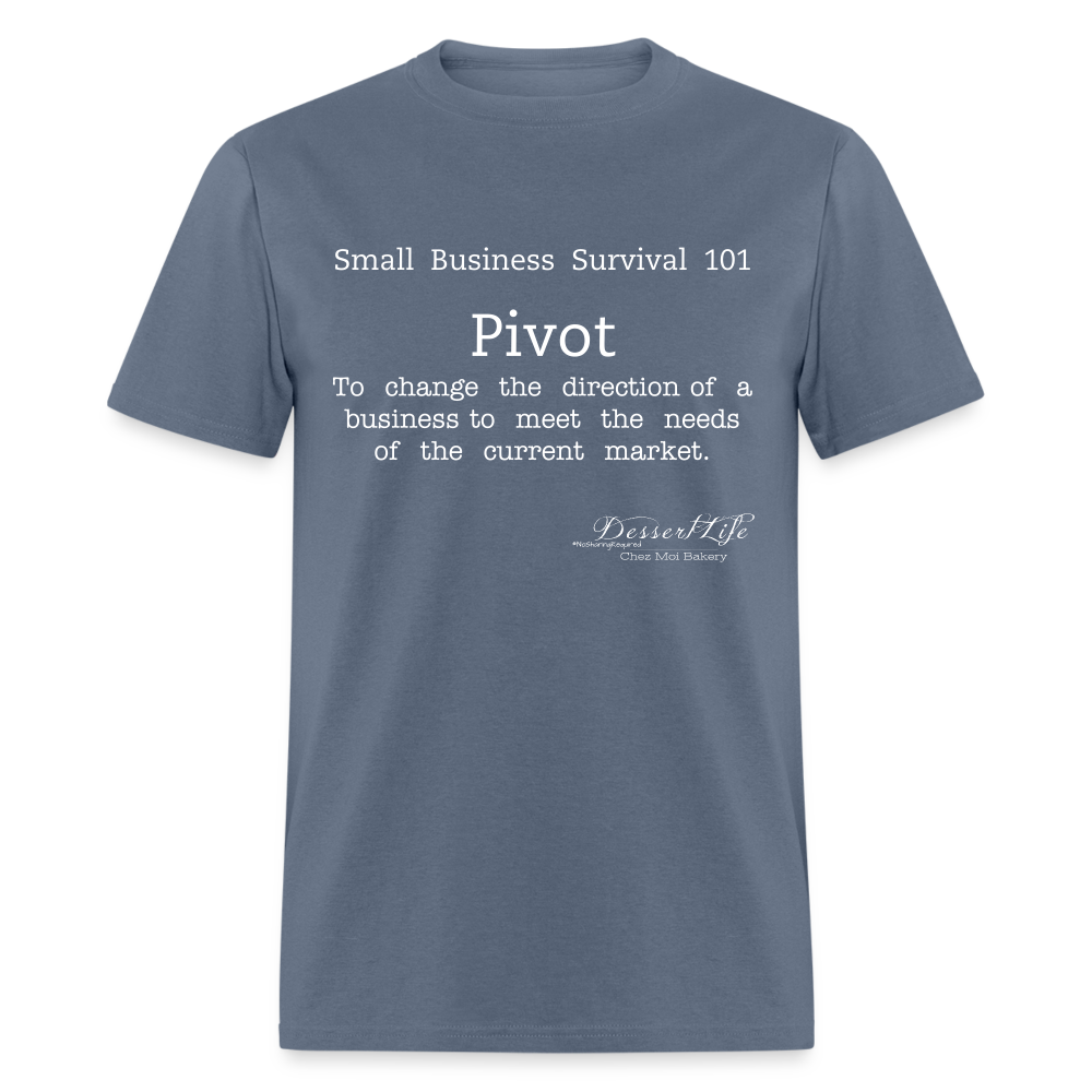 Small Business 101: Pivot T-Shirt - denim