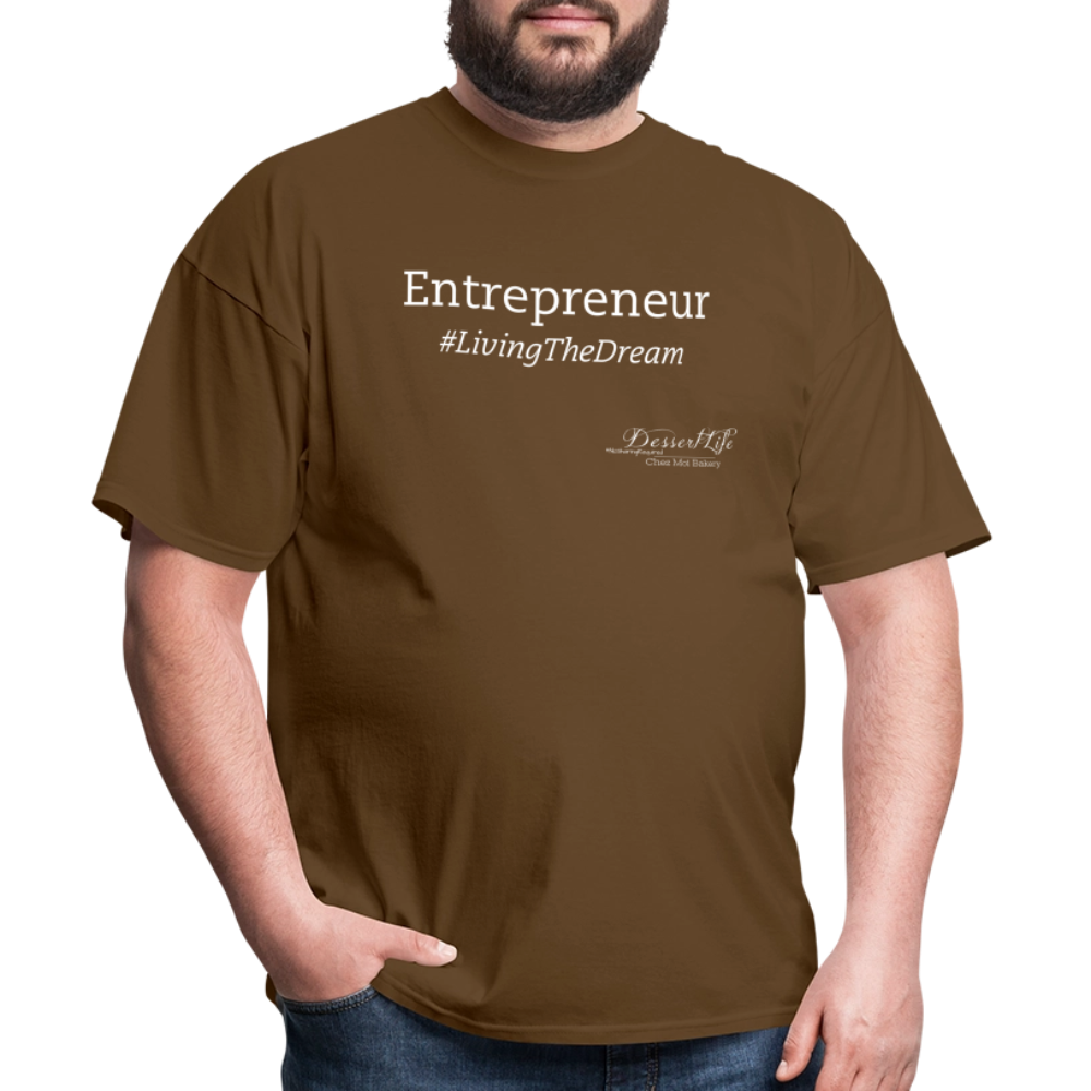 Entrepreneur #LivingTheDream T-Shirt - brown