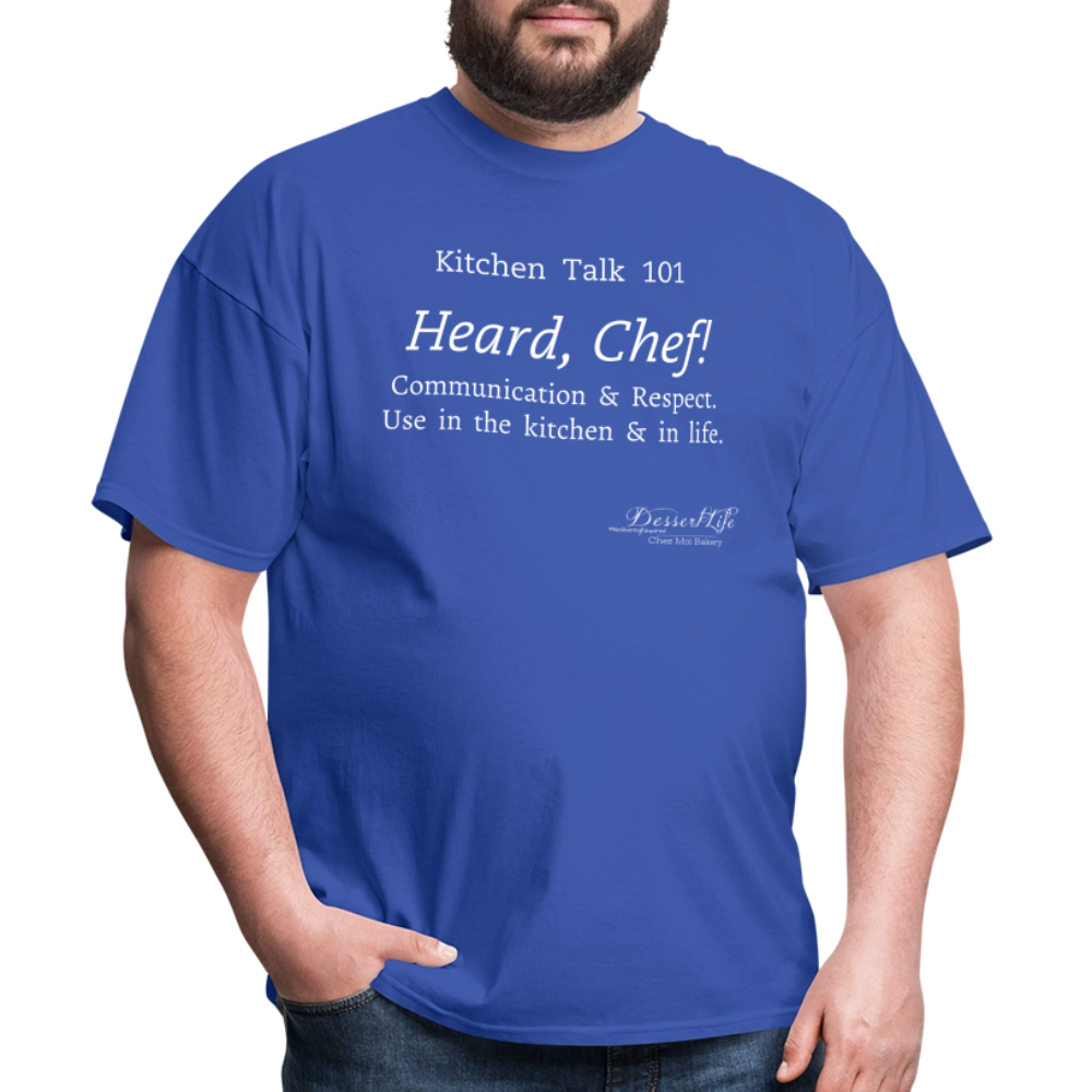 Heard, Chef! Classic T-Shirt - royal blue