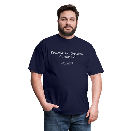 Destined for Greatness Unisex Classic T-Shirt - navy