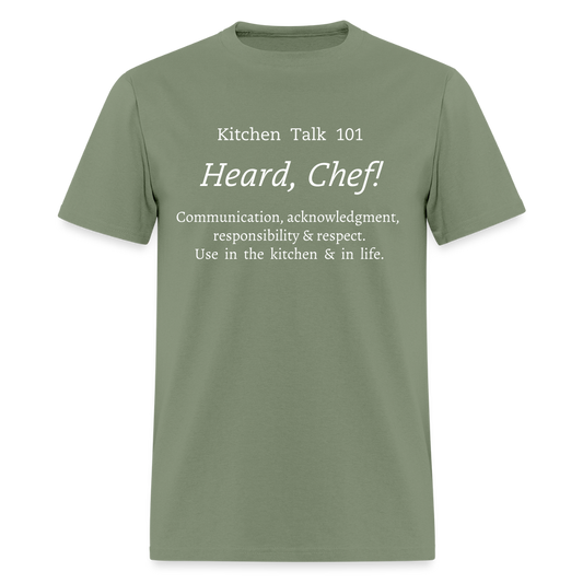 Heard, Chef! Classic T-Shirt - military green