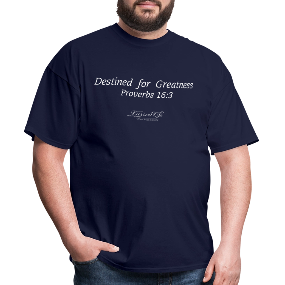 Destined for Greatness Unisex Classic T-Shirt - navy