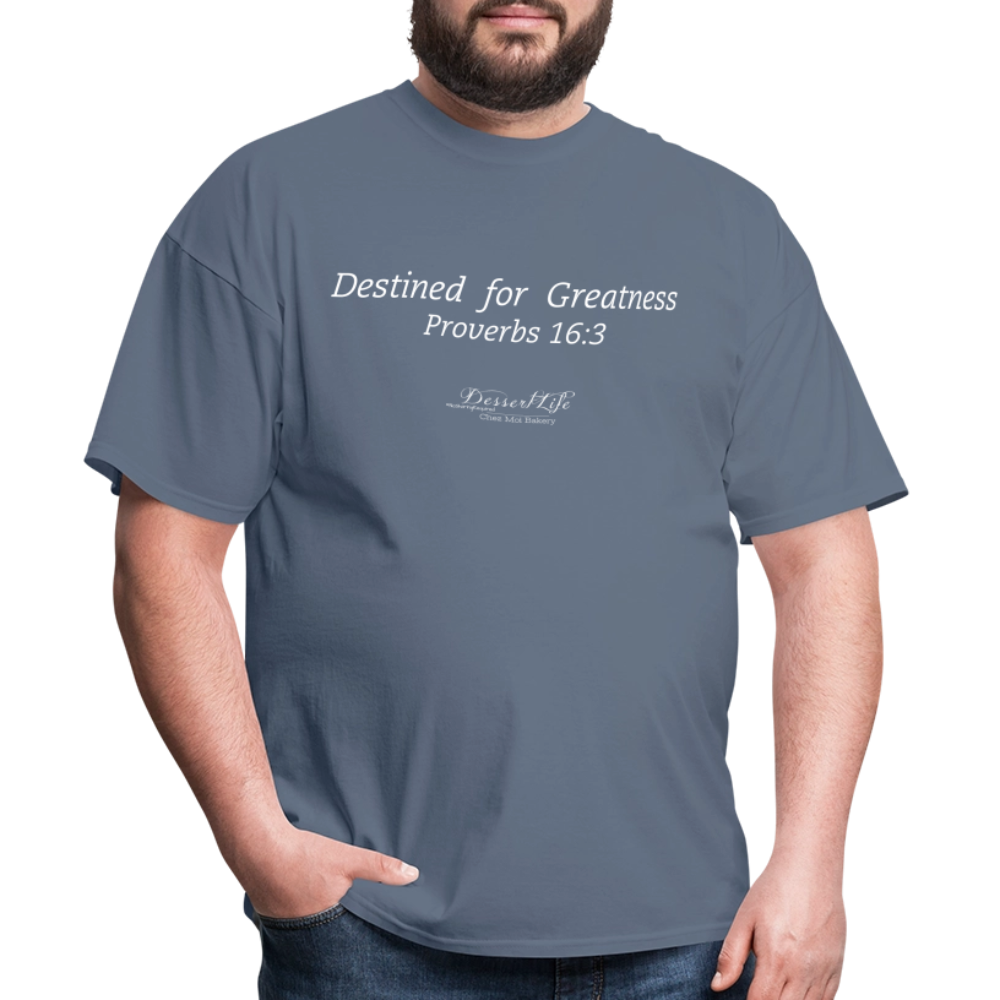 Destined for Greatness Unisex Classic T-Shirt - denim