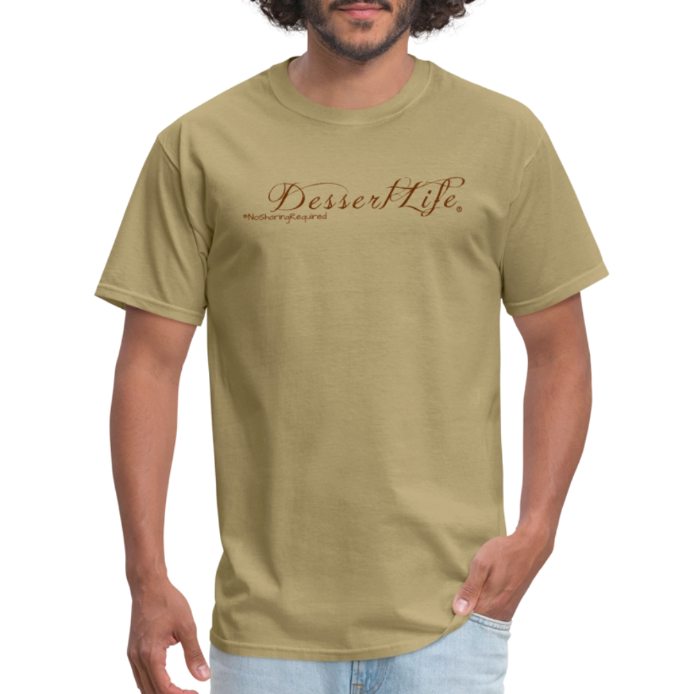 DessertLife #NoSharingRequired T-Shirt - khaki
