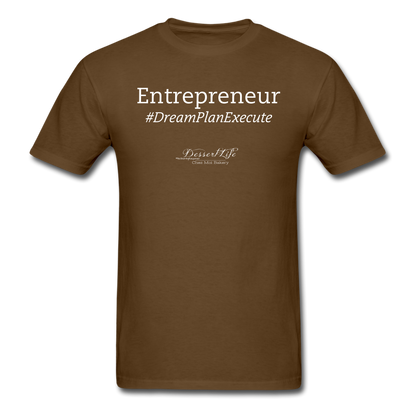 Entrepreneur #DreamPlanExecute T-Shirt - brown