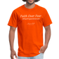 Faith Over Fear T-Shirt - orange