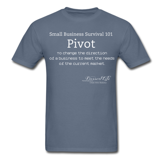 Small Business 101: Pivot T-Shirt - denim