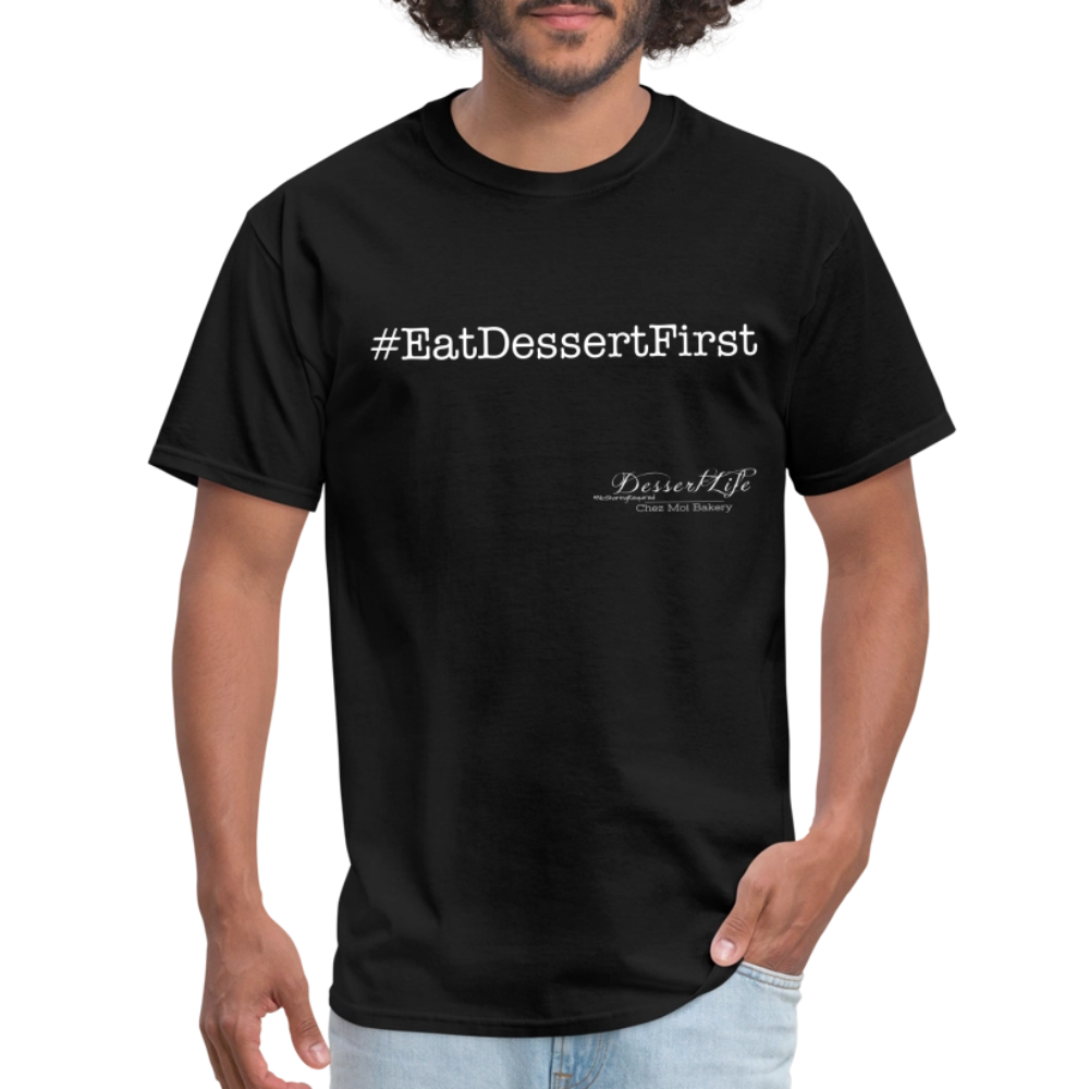 #EatDessertFirst T-Shirt - black