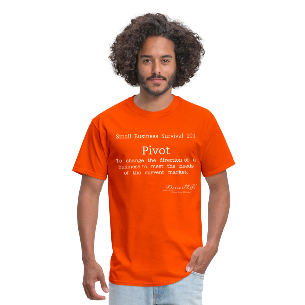 Small Business 101: Pivot T-Shirt - orange