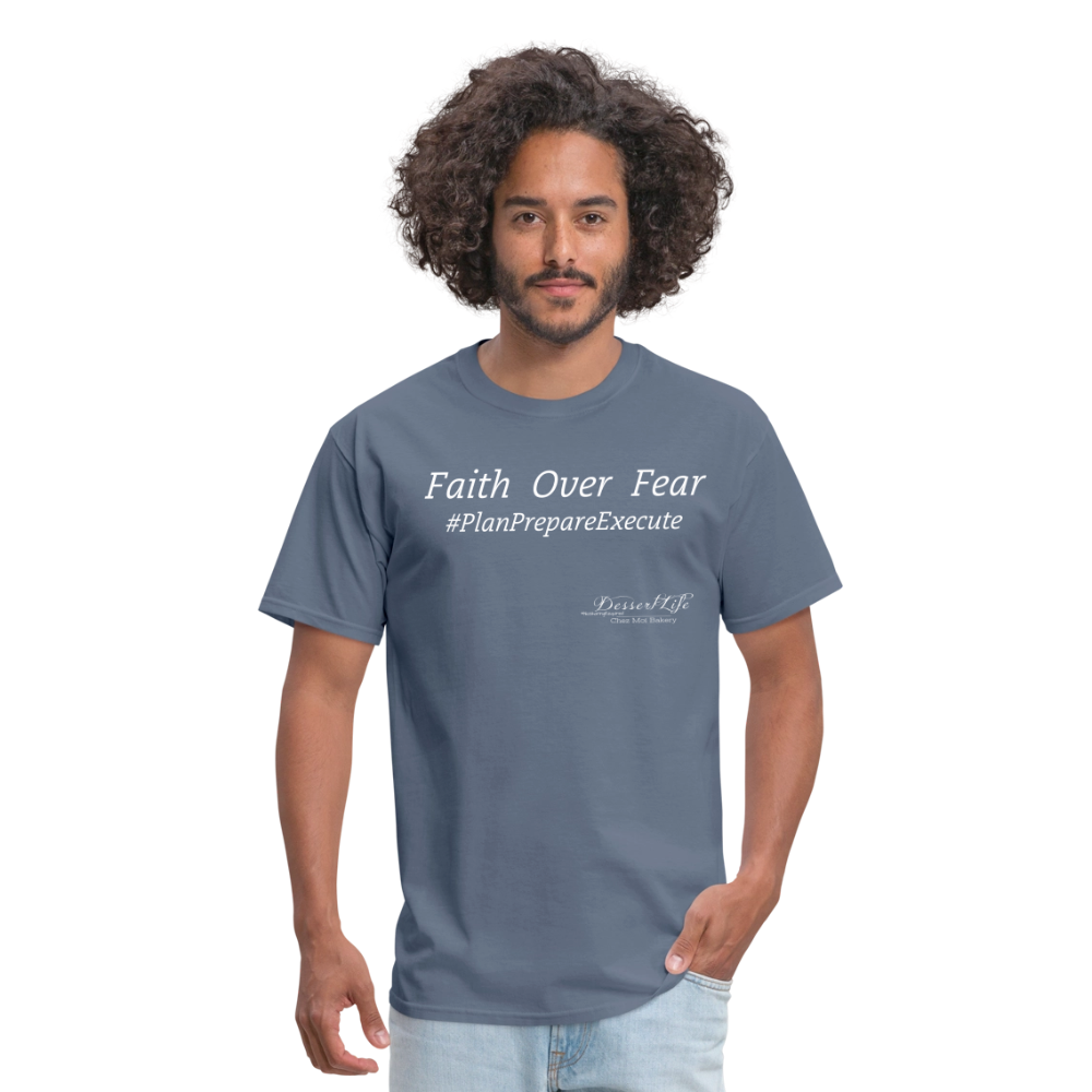 Faith Over Fear T-Shirt - denim