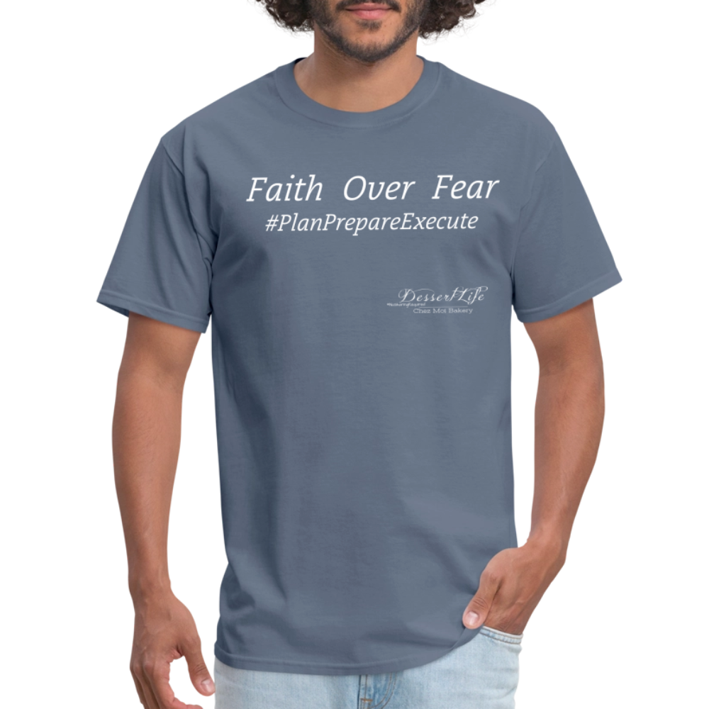 Faith Over Fear T-Shirt - denim