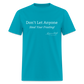 Don't Let Anyone Steal Your Frosting T-Shirt - turquoise