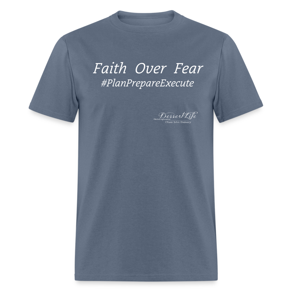 Faith Over Fear T-Shirt - denim