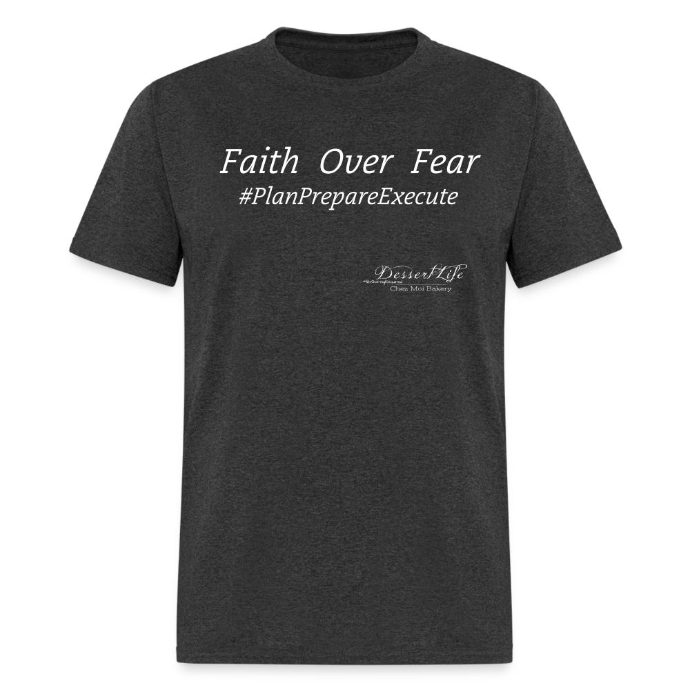 Faith Over Fear T-Shirt - heather black