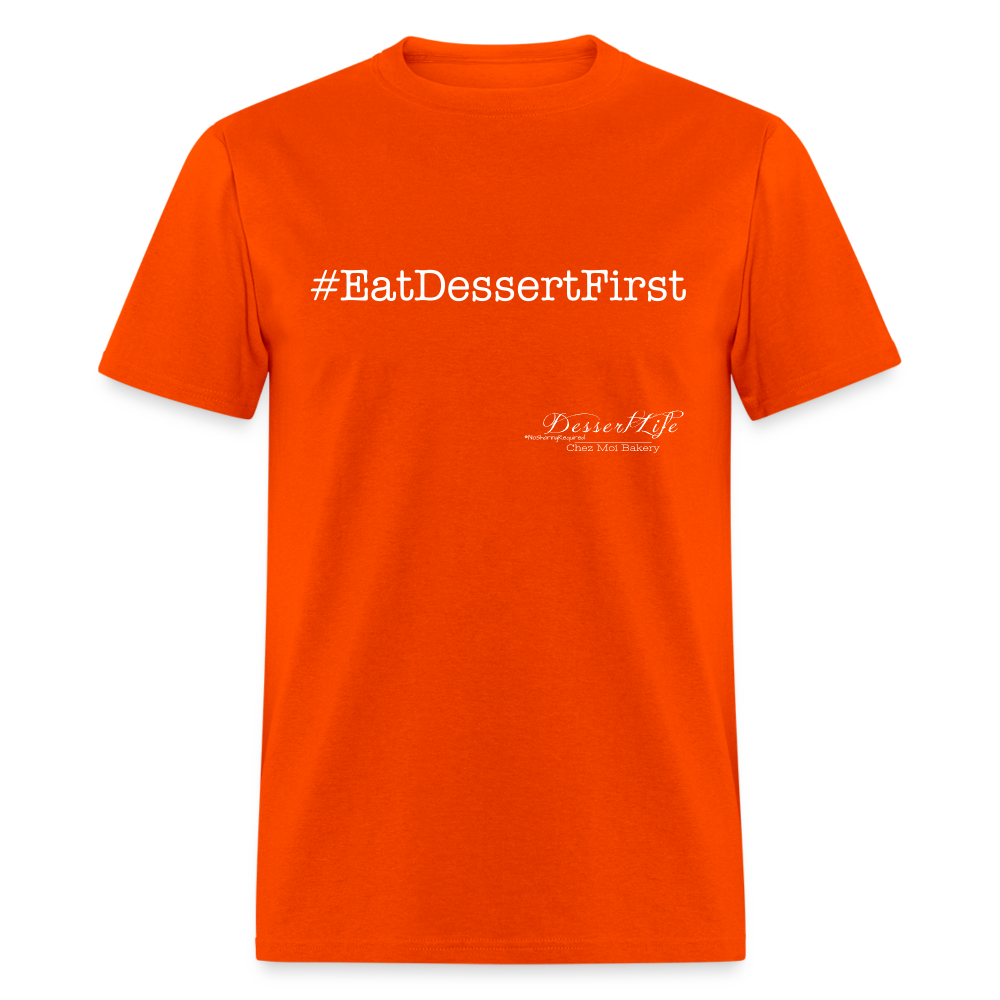 #EatDessertFirst T-Shirt - orange