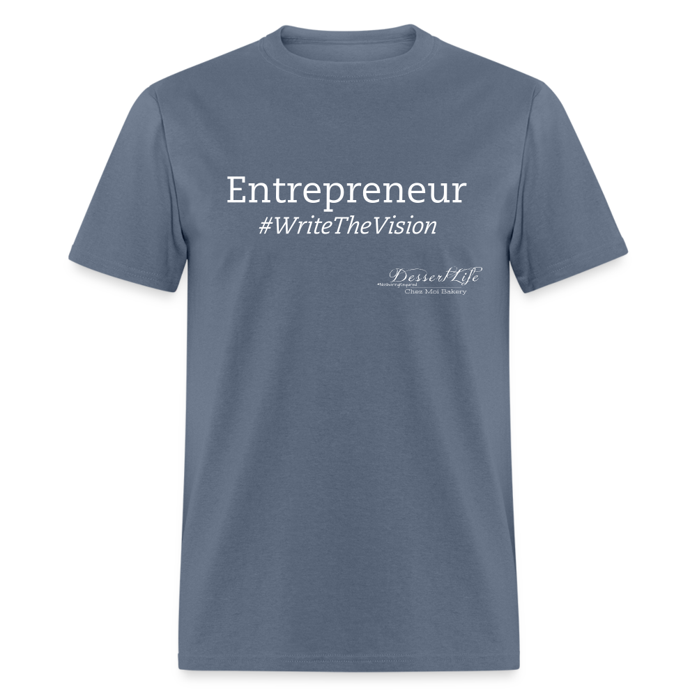 Entrepreneur #WriteTheVison T-Shirt - denim