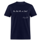 You Had Me at Cake Unisex Classic T-Shirt - navy