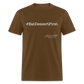 #EatDessertFirst T-Shirt - brown