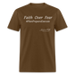 Faith Over Fear T-Shirt - brown