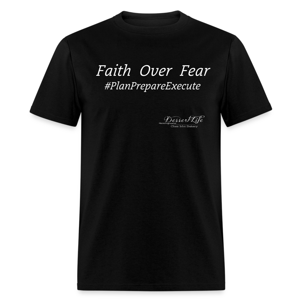 Faith Over Fear T-Shirt - black