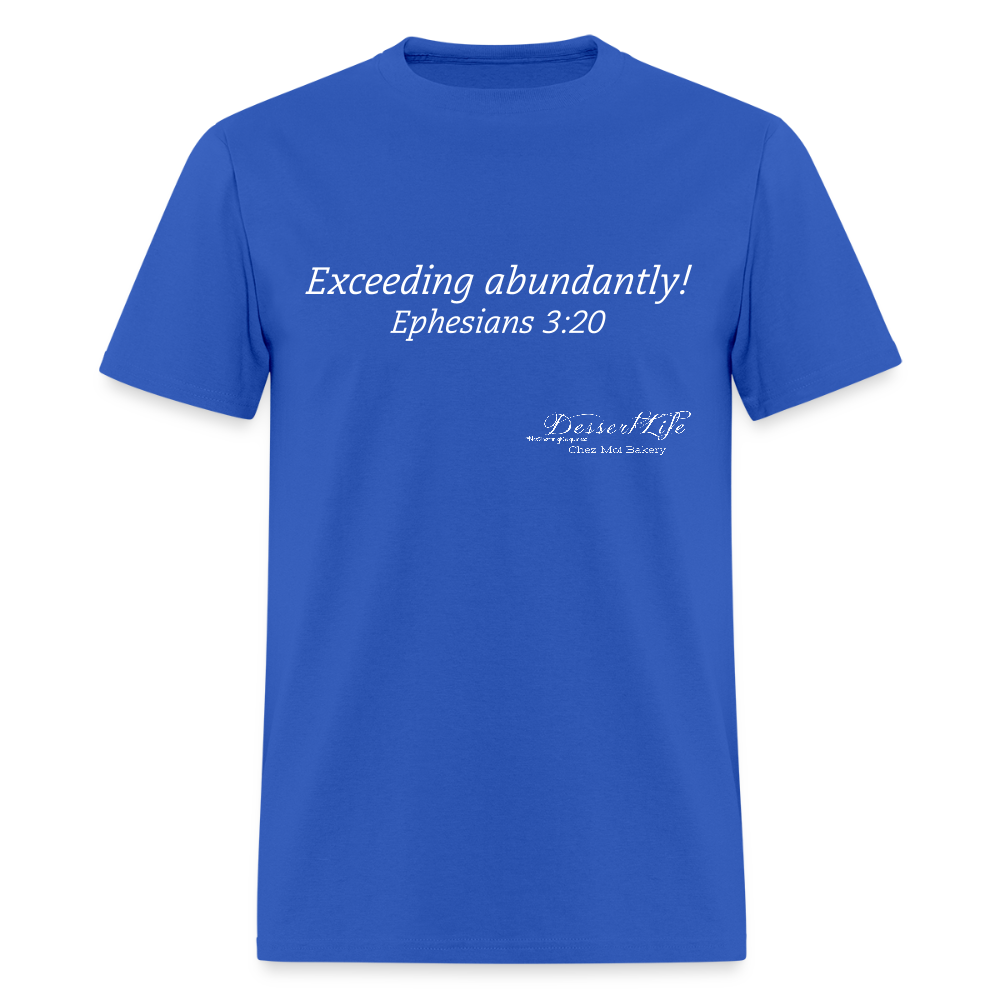 Exceeding Abundantly...!!! - royal blue