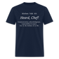 Heard, Chef! Classic T-Shirt - navy