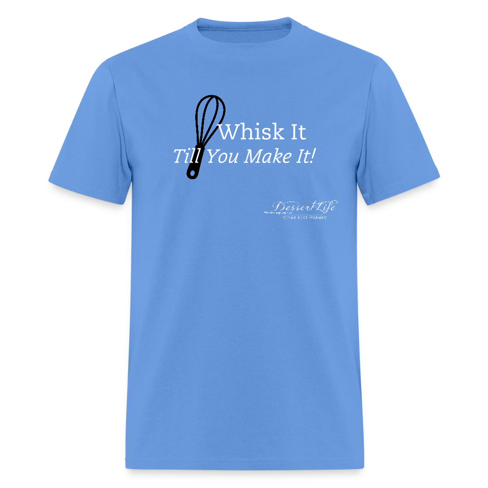 Whisk It Till You Make It T-Shirt - carolina blue