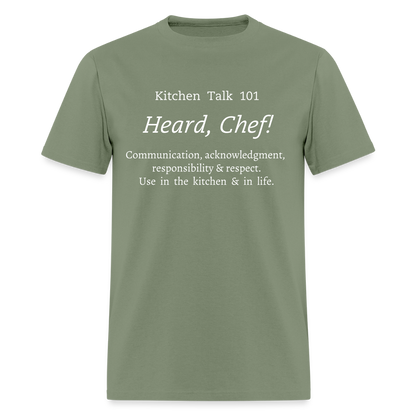 Heard, Chef! Classic T-Shirt - military green