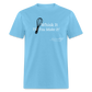 Whisk It Till You Make It T-Shirt - aquatic blue