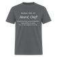 Heard, Chef! Classic T-Shirt - charcoal