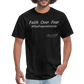 Faith Over Fear T-Shirt - black