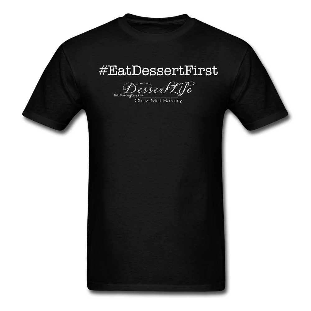 #EatDessertFirst T-Shirt - black