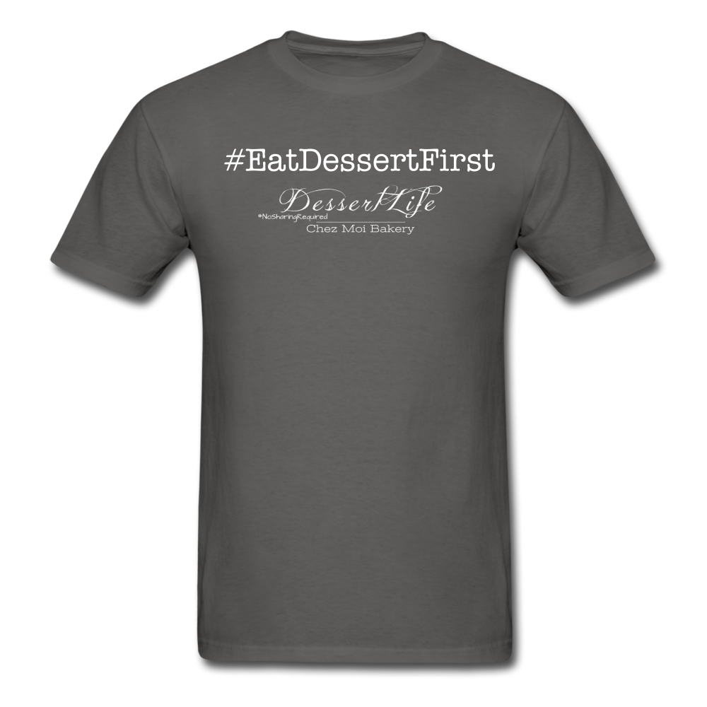 #EatDessertFirst T-Shirt - charcoal